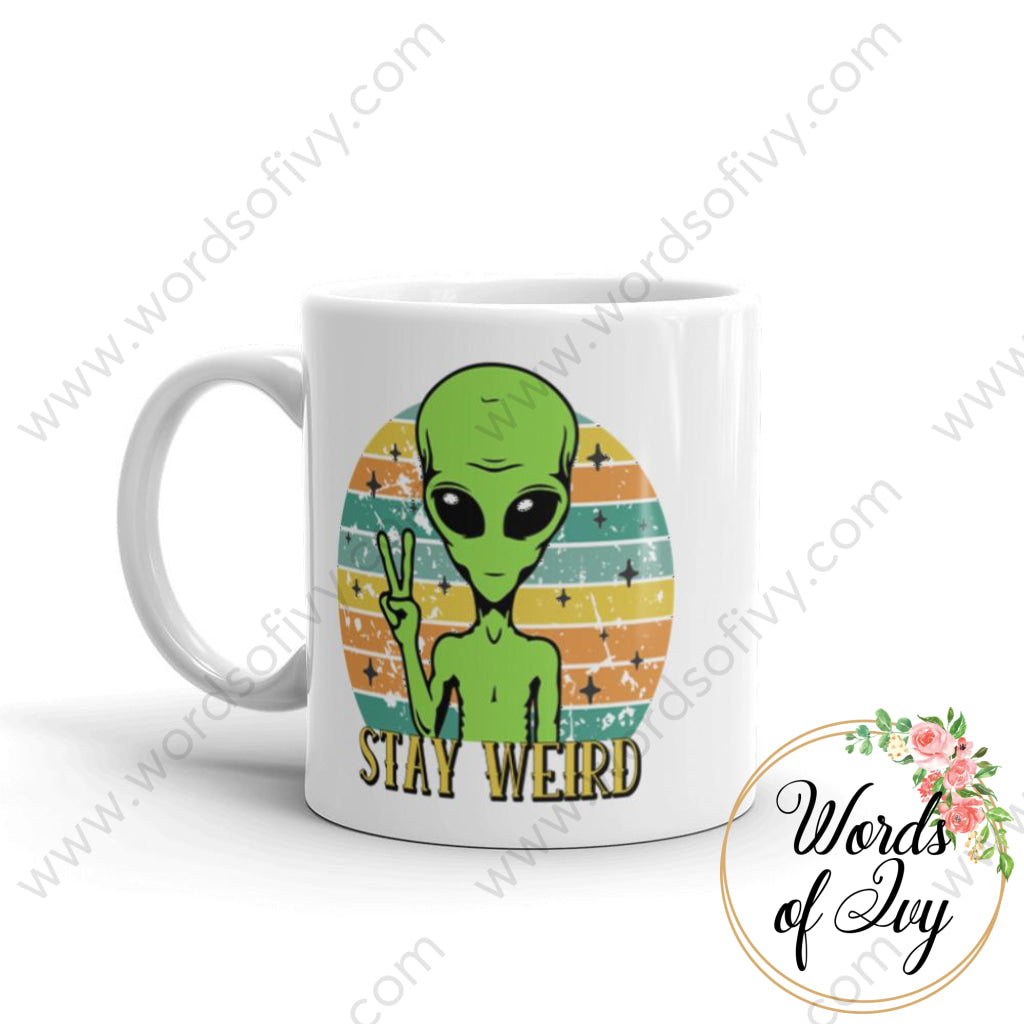 Coffee Mug - Stay Weird