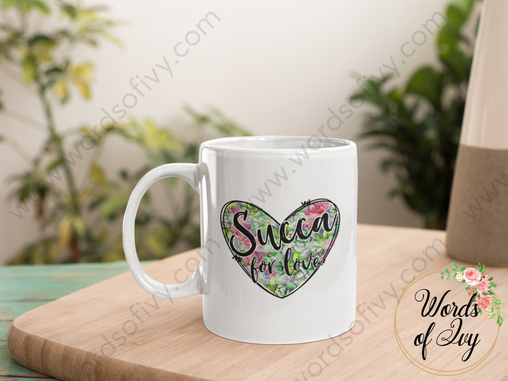 Coffee Mug - Succa For Love 220106001