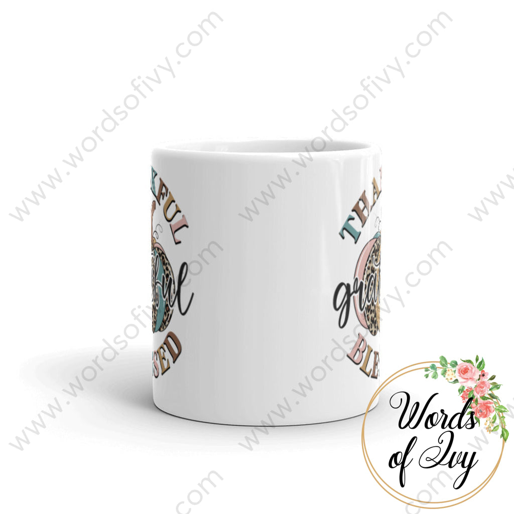 Coffee Mug - Thankful Grateful And Blessed