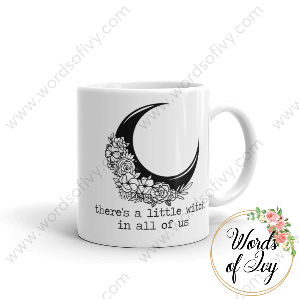 Coffee Mug - There's a little witch in all of us 230620002 | Nauti Life Tees