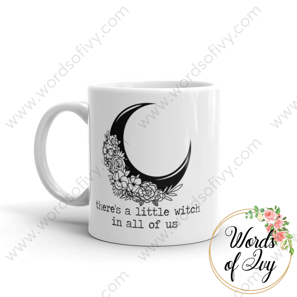 Coffee Mug - There's a little witch in all of us 230620002 | Nauti Life Tees