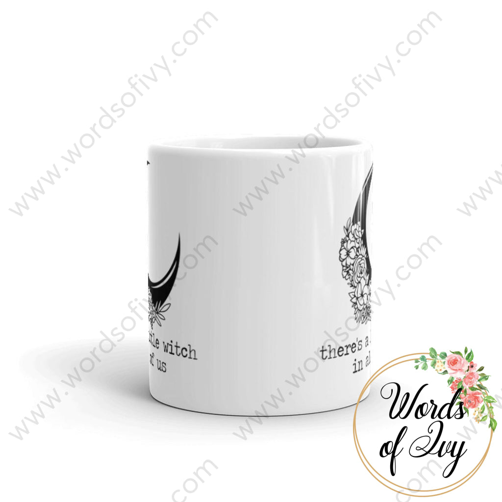 Coffee Mug - There's a little witch in all of us 230620002 | Nauti Life Tees