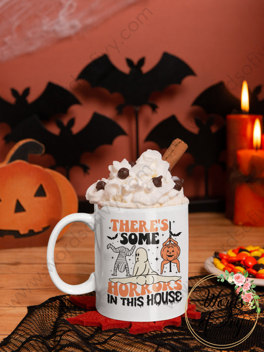 Coffee Mug - There’s Some Horrors In This House 240814088