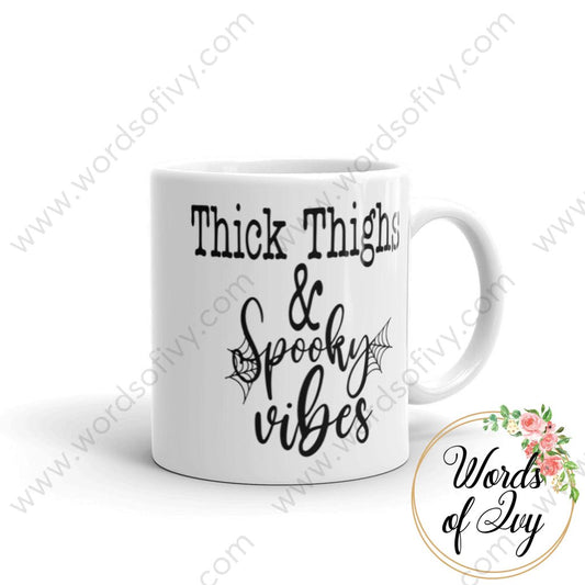 Coffee Mug - Thick Thighs & Spooky Vibes 11Oz