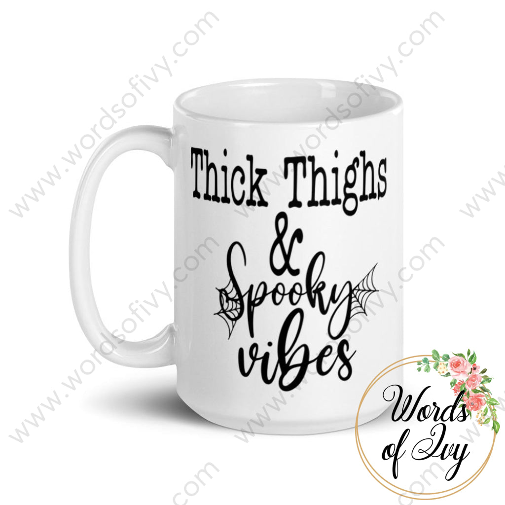 Coffee Mug - Thick Thighs & Spooky Vibes