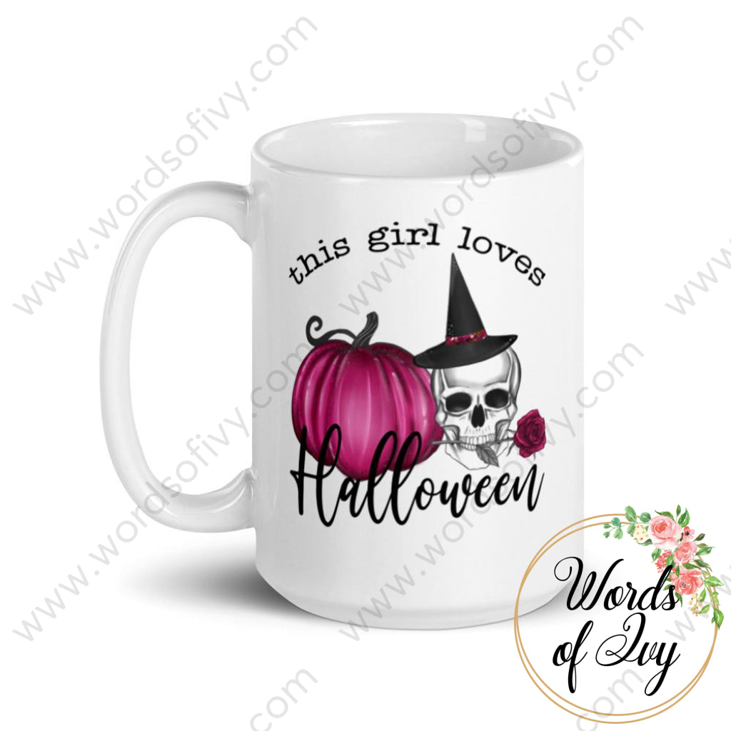Coffee Mug - This Girl Who Loves Halloween