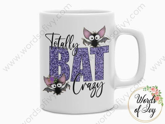 Coffee Mug - Totally Bat Crazy 2 230703012 | Nauti Life Tees
