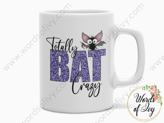 Coffee Mug - Totally Bat Crazy