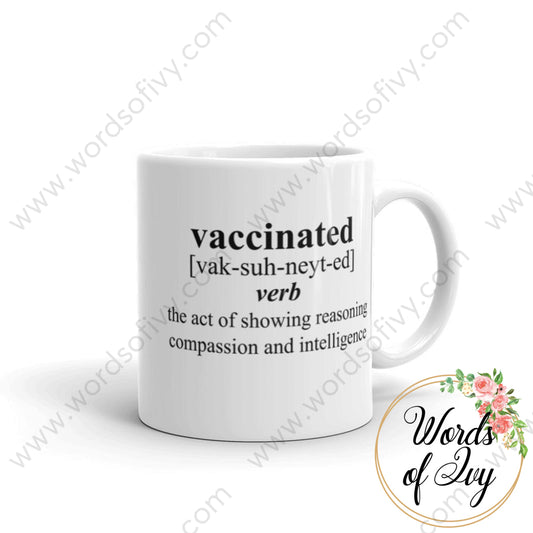 Coffee Mug - Vaccinated Definition | Nauti Life Tees