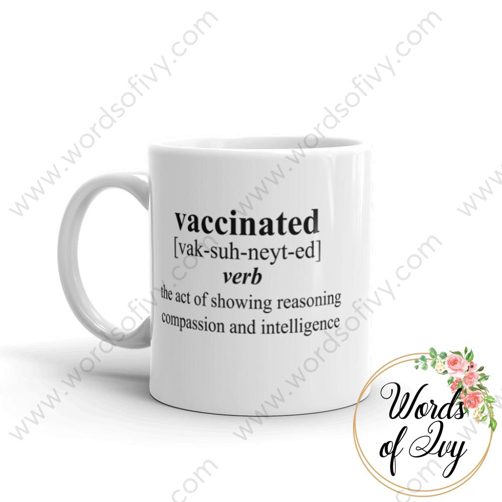 Coffee Mug - Vaccinated Definition