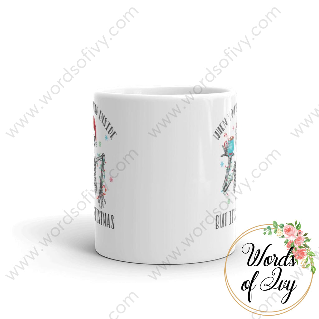 Coffee Mug - When you're dead inside but it's Christmas | Nauti Life Tees