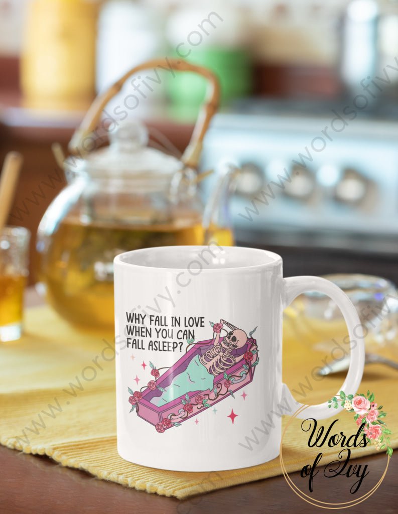 Coffee Mug - Why fall in love when you can fall asleep 240113004 | Nauti Life Tees