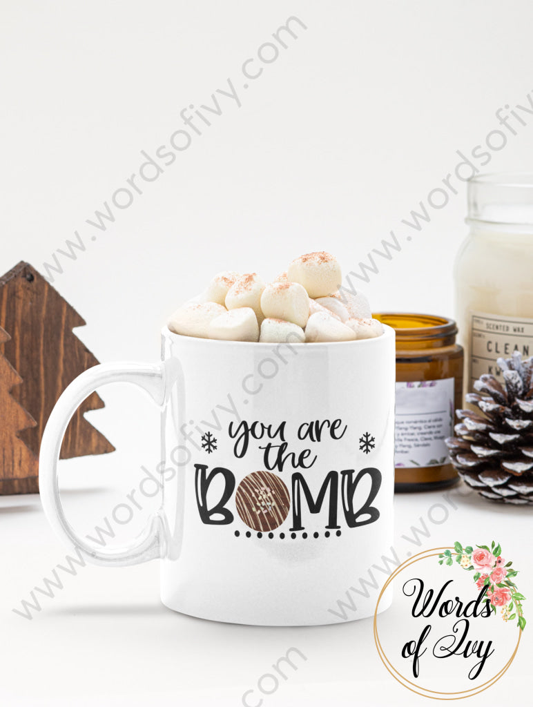 Coffee Mug - You are the bomb 211118005 | Nauti Life Tees