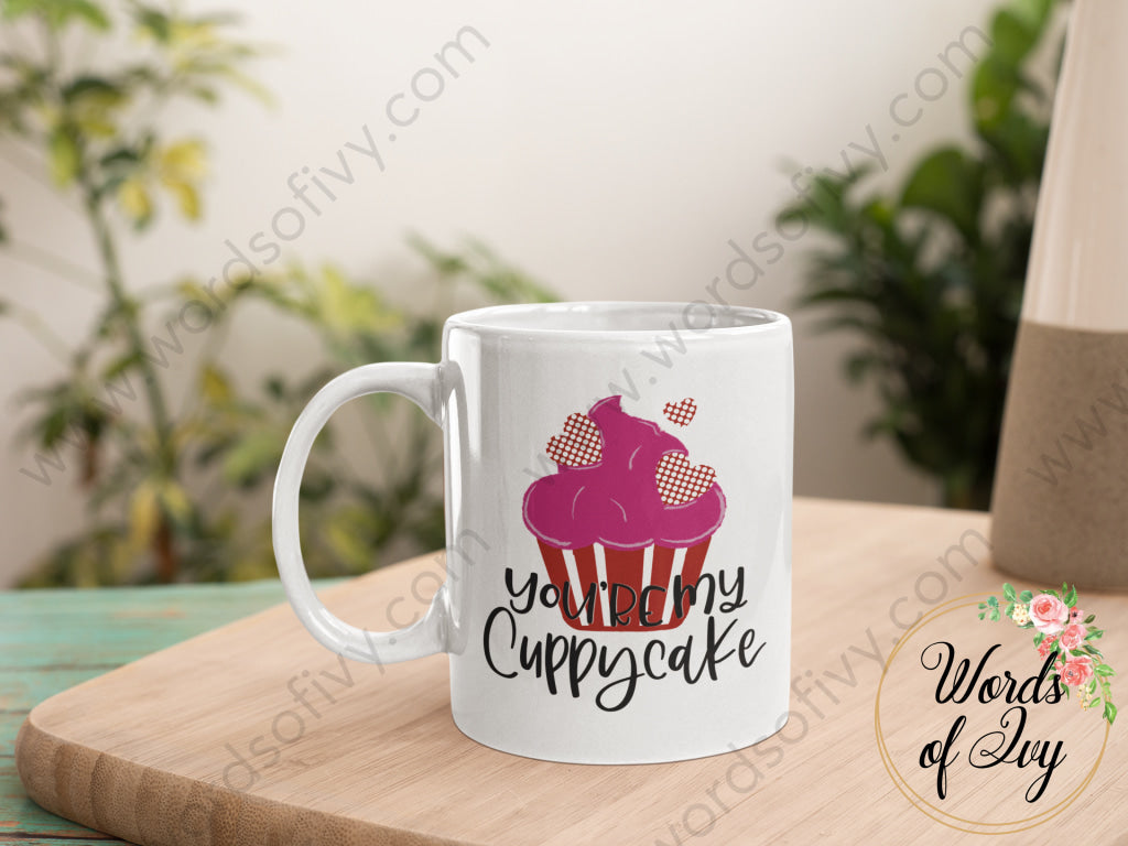 Coffee Mug - Youre My Cuppycake 220106003