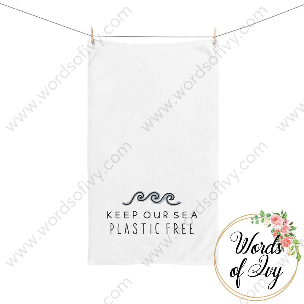 Hand Towel - Keep our Sea Plastic Free 211022006 | Nauti Life Tees