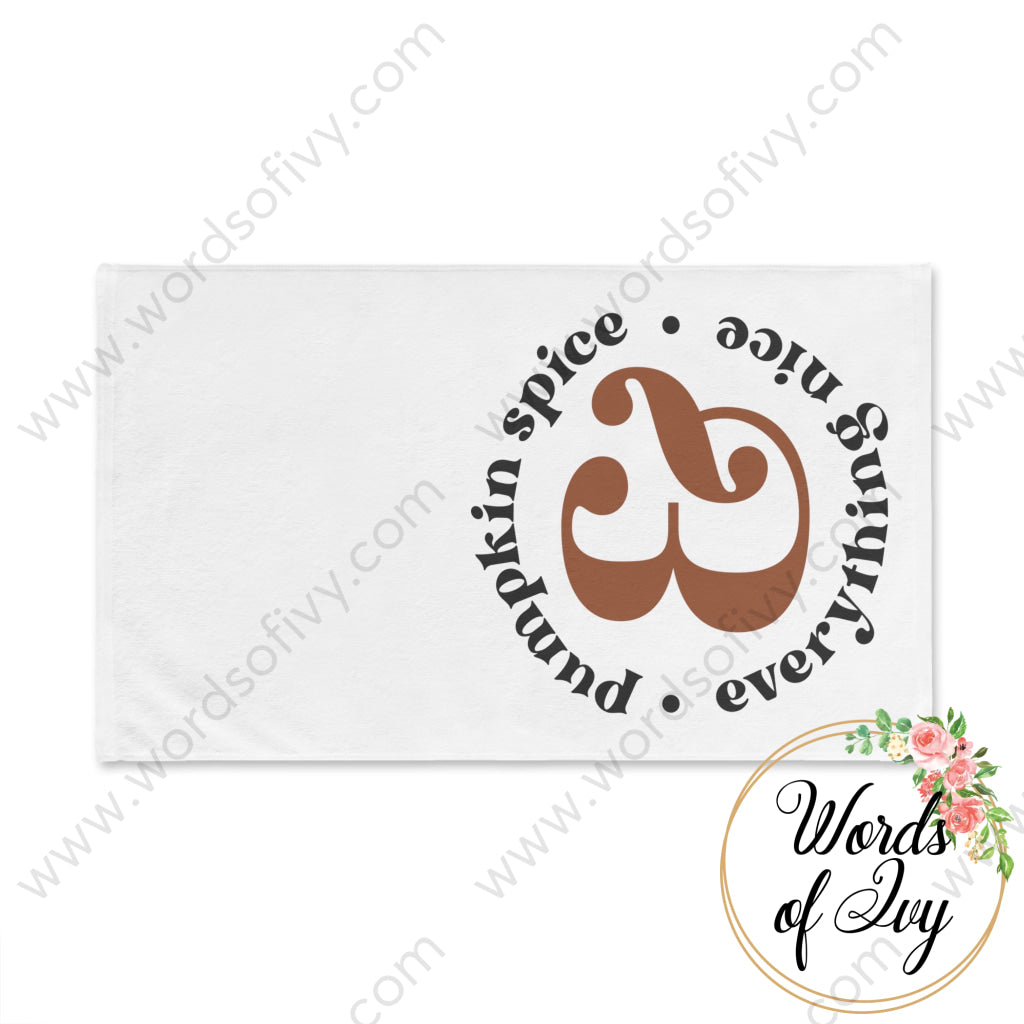Hand Towel - Pumpkin Spice And Everything Nice 211028002 Home Decor