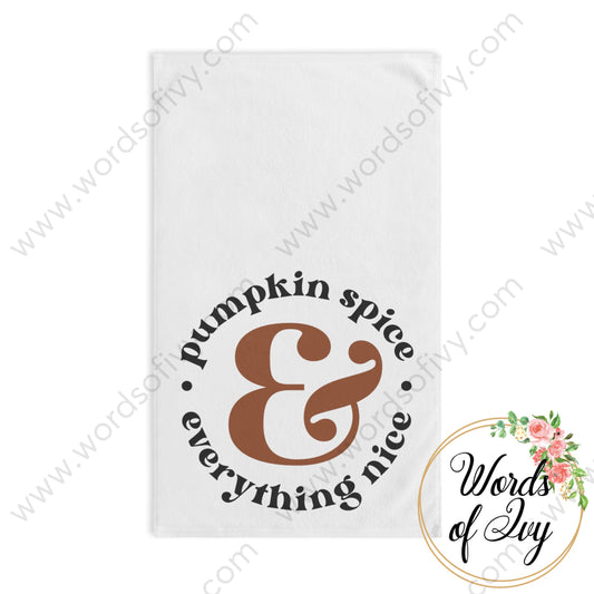 Hand Towel - Pumpkin Spice And Everything Nice 211028002 White Base / 28’ × 16’ Home Decor