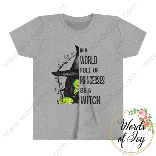 Kid Tee - In a world full of princesses be a witch 230717001 | Nauti Life Tees