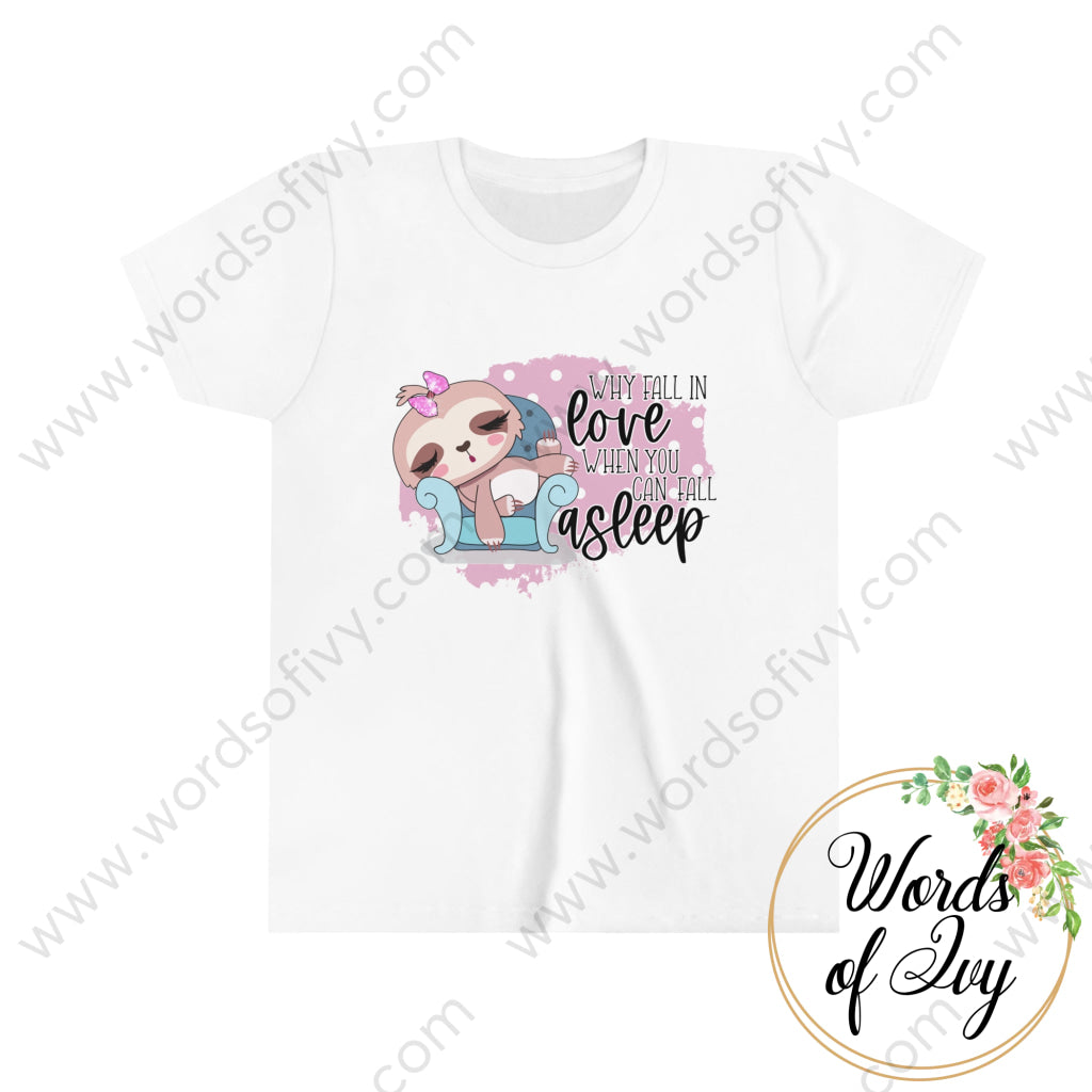 Kid Tee - Why Fall In Love When You Can Asleep 211206003 White / S Kids Clothes