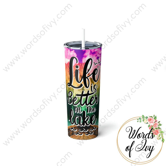 Skinny Steel Tumbler with Straw, 20oz - Life is better at the lake 230506016 | Nauti Life Tees