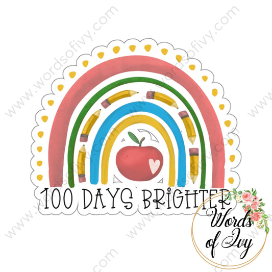 Sticker - 100 Days Brighter 230719003 | Nauti Life Tees