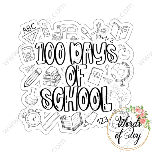 Sticker - 100 DAYS OF SCHOOL 230719005 | Nauti Life Tees