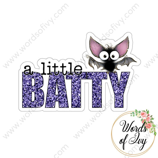 Sticker - a little batty 210925 220124005 | Nauti Life Tees