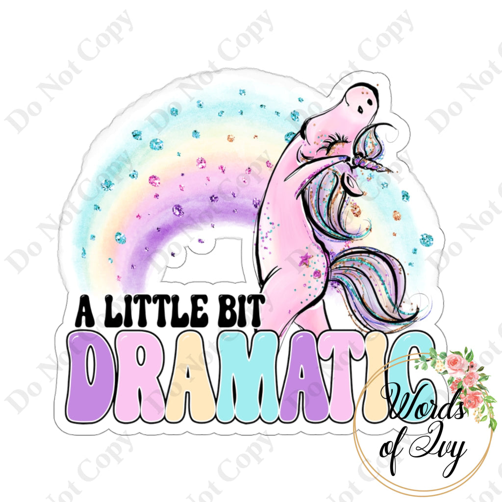 Sticker - A Little Bit Dramatic 220910001 White / Die Cut 3 × Paper Products