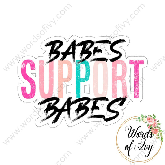 Sticker - Babes support Babes 220107004 | Nauti Life Tees
