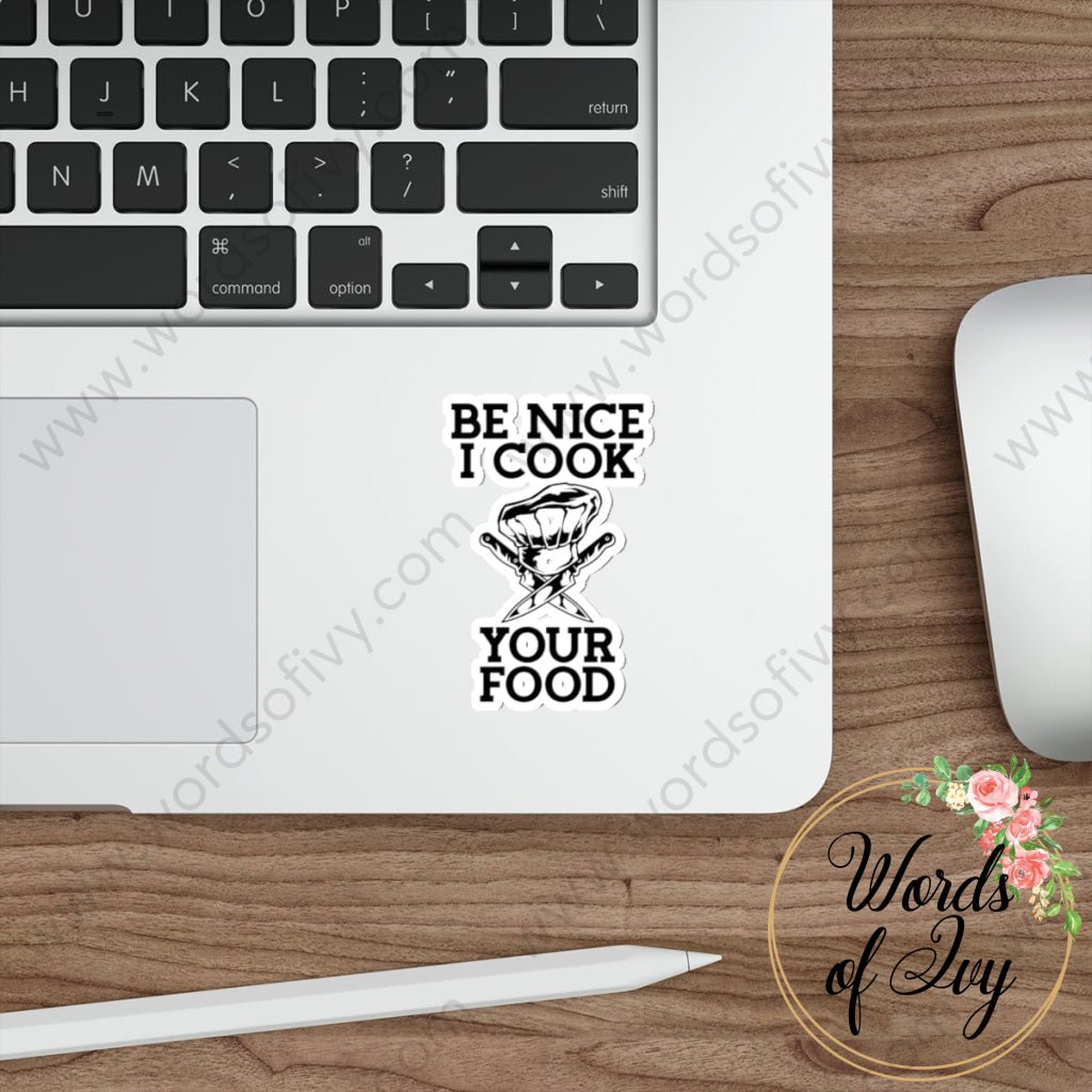 Sticker - Be nice I cook your food chef 221205006 | Nauti Life Tees