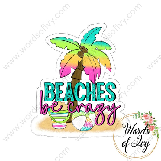 Sticker - Beaches Be Crazy 220519001 White / Die Cut 3 × Paper Products