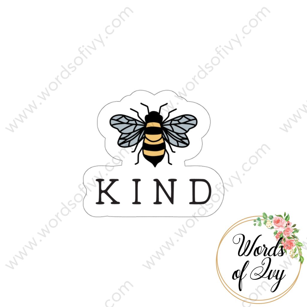 Sticker - Bee Kind 211022002 | Nauti Life Tees