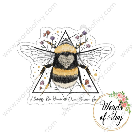 Sticker - Bee your own Queen Bee 220712001 | Nauti Life Tees