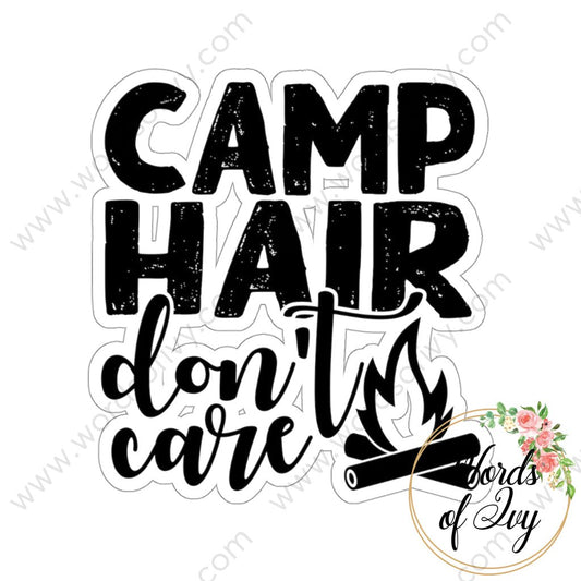 Sticker - Camp Hair Don't Care 220130001 | Nauti Life Tees