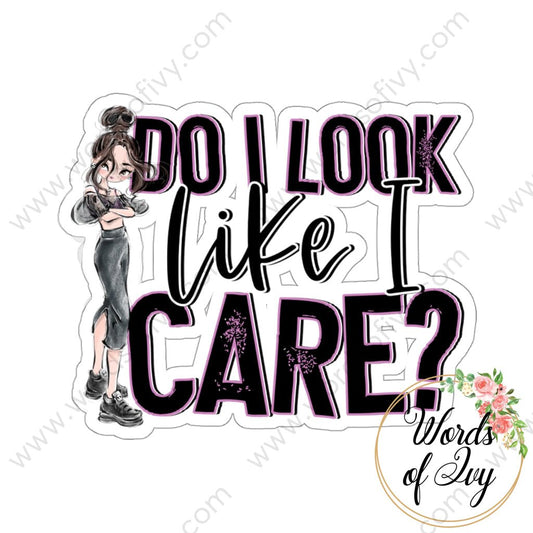 Sticker - Do I look like I care? 220715004 | Nauti Life Tees