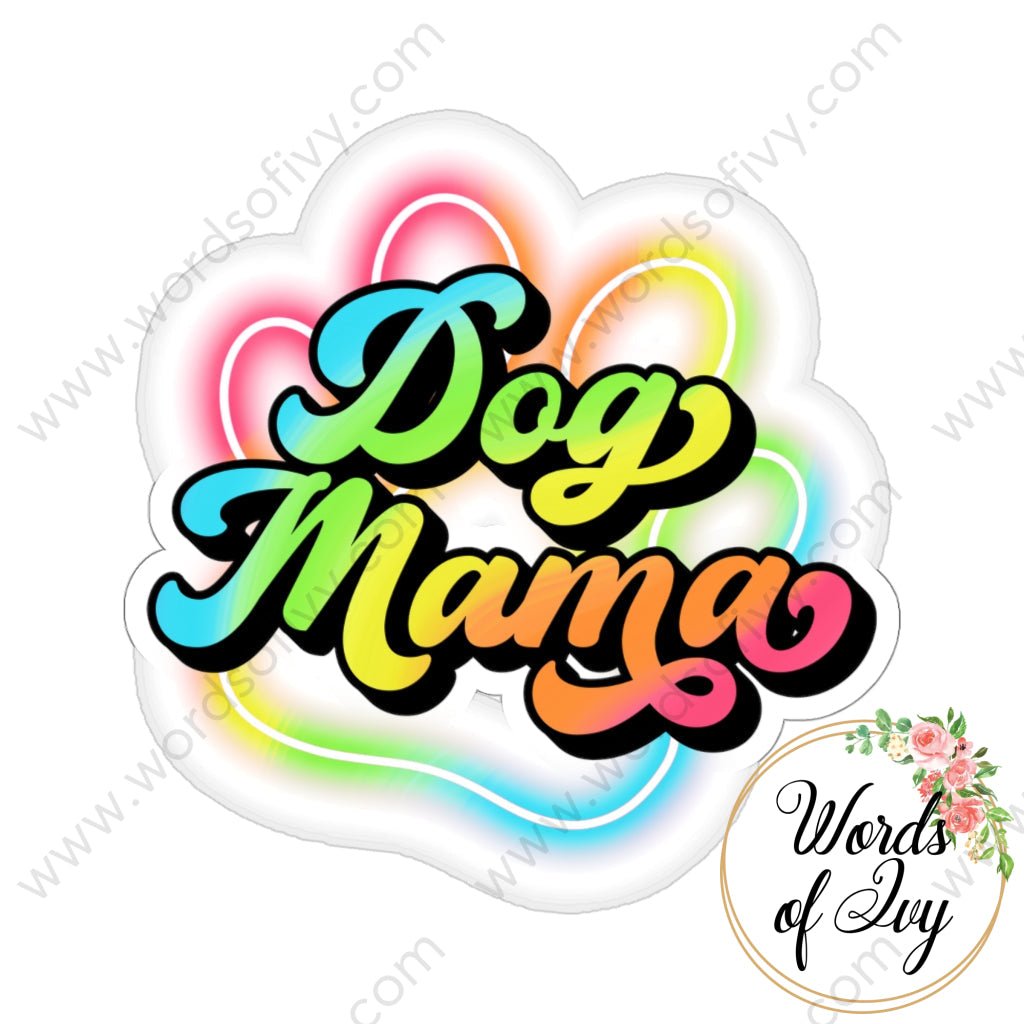 Sticker - Dog Mama 220821006 | Nauti Life Tees