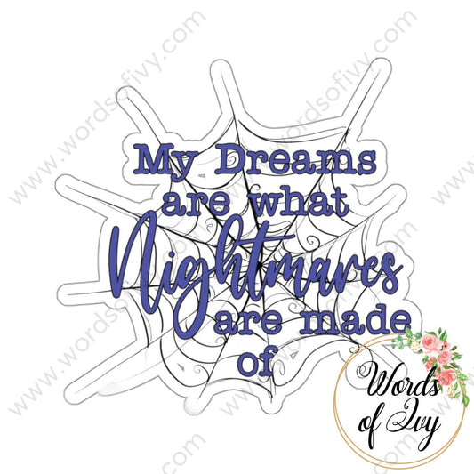 Sticker - Dreams Nightmares 210928 230703001 White / Die-Cut 3’ × Paper Products