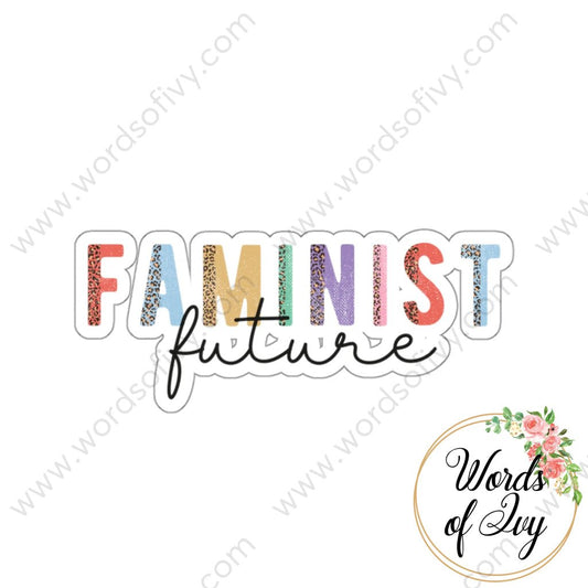 Sticker - Faminist Future 220706008 White / Die-Cut 3’ × Paper Products
