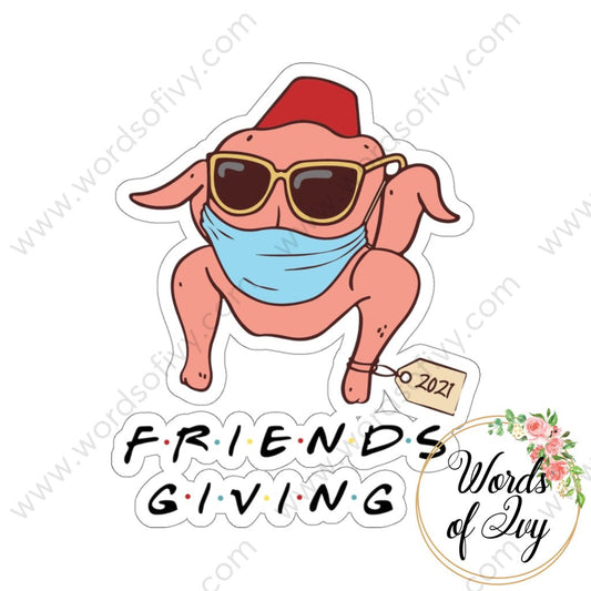 Sticker - Friends giving 211102001 | Nauti Life Tees