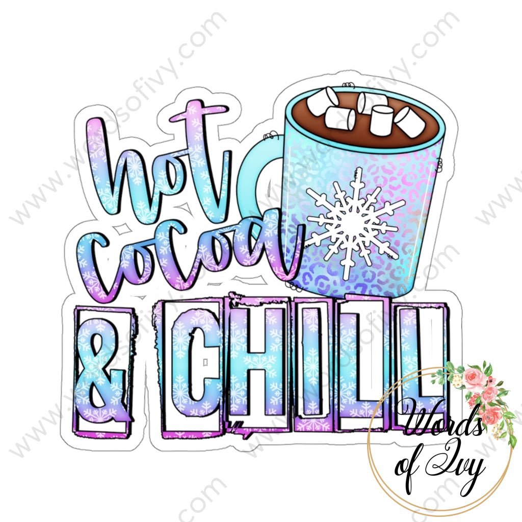 Sticker - Hot Cocoa and chill 220119010 | Nauti Life Tees