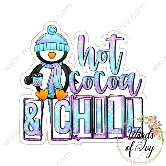 Sticker - Hot Cocoa & Chill Penguin 220122001 | Nauti Life Tees