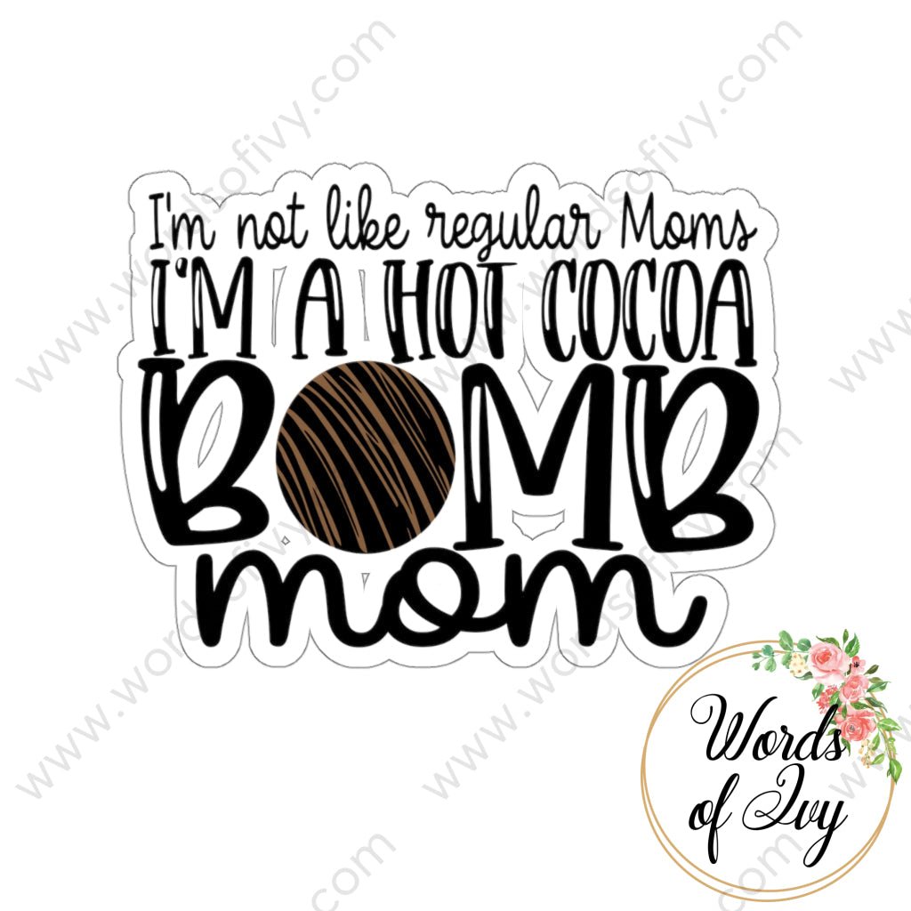 Sticker - HOT COCOA MOM BOMB 211118003 | Nauti Life Tees