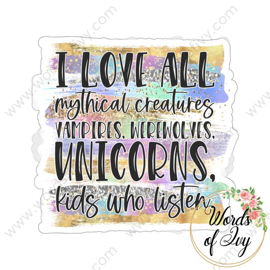 Sticker - I LOVE ALL MYTHICAL CREATURES 220129017 | Nauti Life Tees