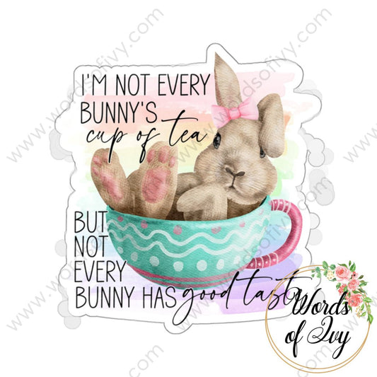 Sticker - Im Not Every Bunnys Cup Of Tea 220222005 White / Die-Cut 3 × Paper Products