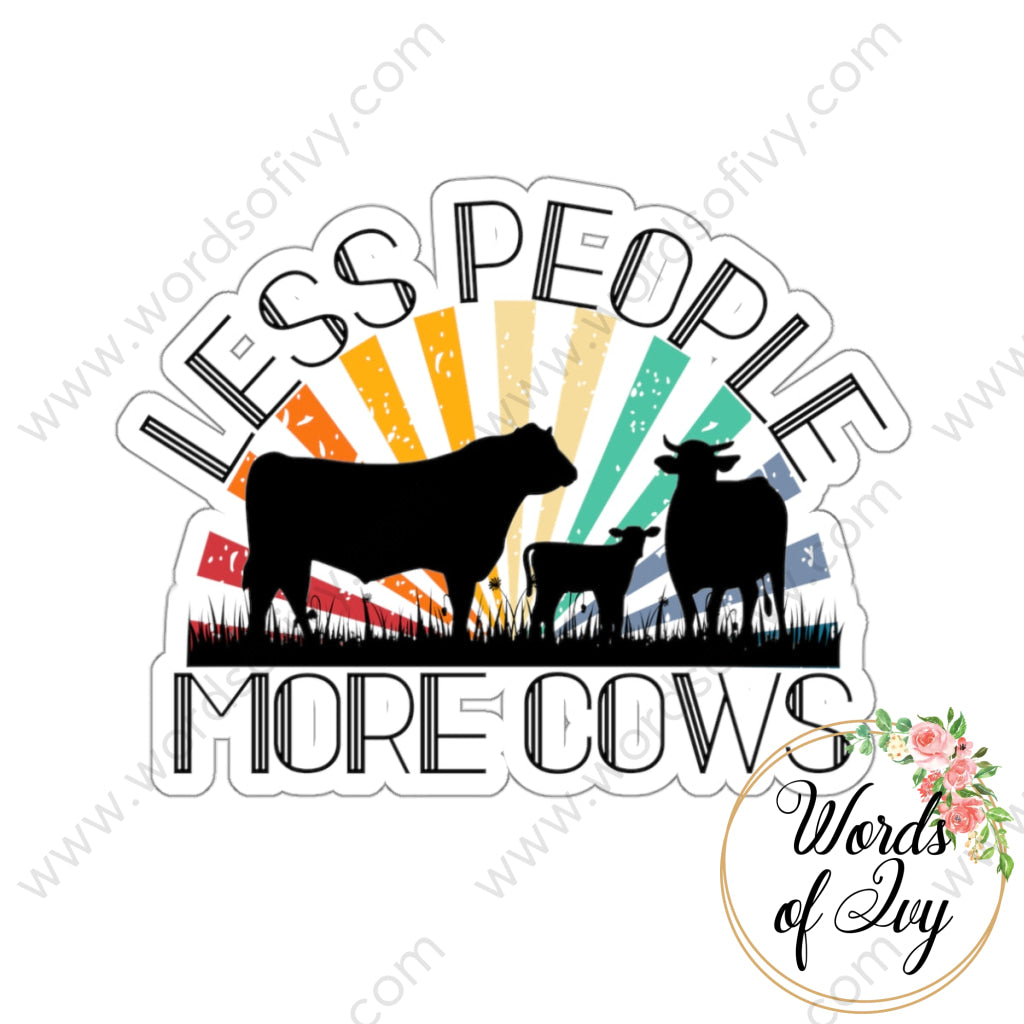 Sticker - LESS PEOPLE MORE COWS 221031004 | Nauti Life Tees