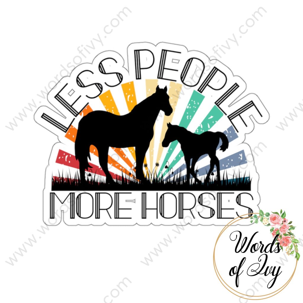 Sticker - Less People More Horses 221031003 White / Die-Cut 3’ × Paper Products