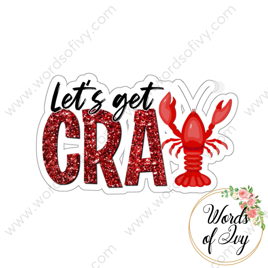 Sticker - Let’s Get Crazy Glitter 240724048 White / Die-Cut 3’’ × Paper Products