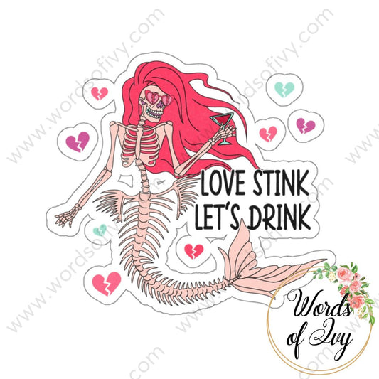 Sticker - Love Stink Let's Drink 240113007 | Nauti Life Tees