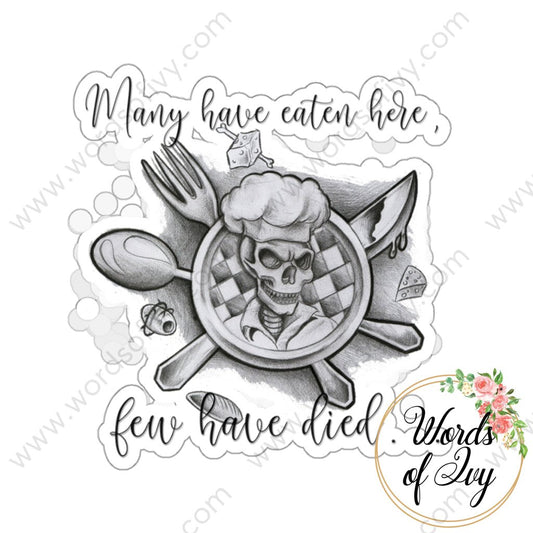 Sticker - Many have eaten here few have died 221205016 | Nauti Life Tees
