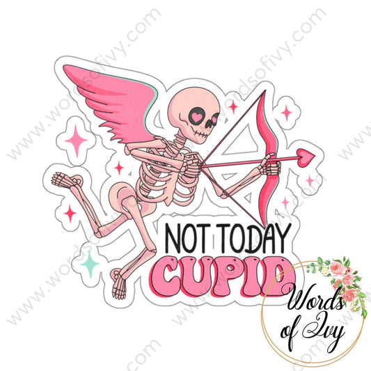 Sticker - Not Today Cupid 240113002 | Nauti Life Tees